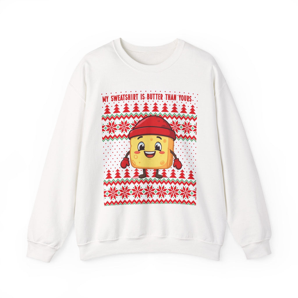 My Sweatshirt is Butter Than Yours| Ugly Christmas Sweater Style - The French Toasties
